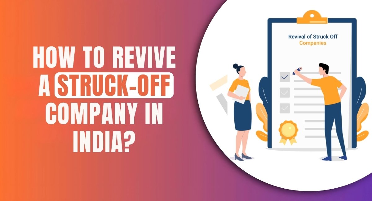 How to Revive a Struck-Off Company in India.jpg
